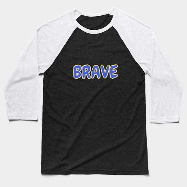 Brave Baseball T-Shirt by CreatemeL